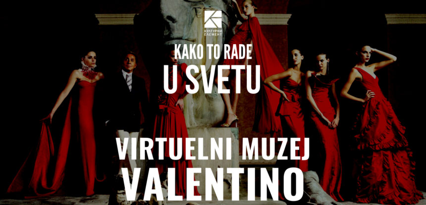 Virtuelni muzej Valentino